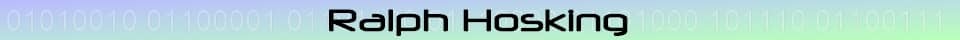 Ralph Hosking Homepage